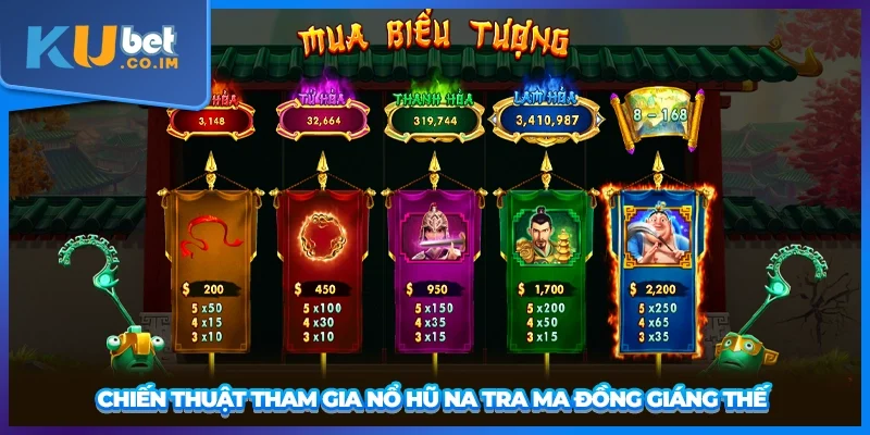 Chiến thuật tham gia Nổ Hũ Na Tra Ma Đồng Giáng Thế