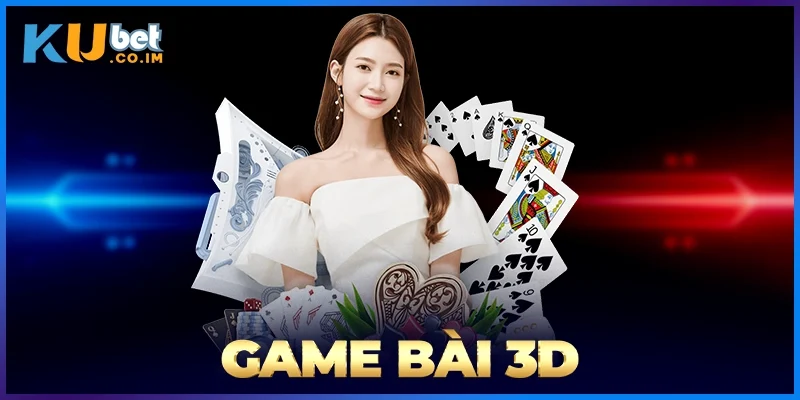 Game Bài 3D