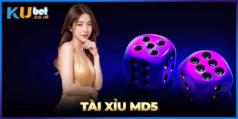 Tài Xỉu MD5